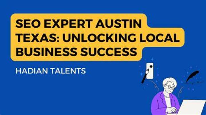 Austin Local SEO: Unlocking the Full Potential of Your Business in the Heart of Texas
