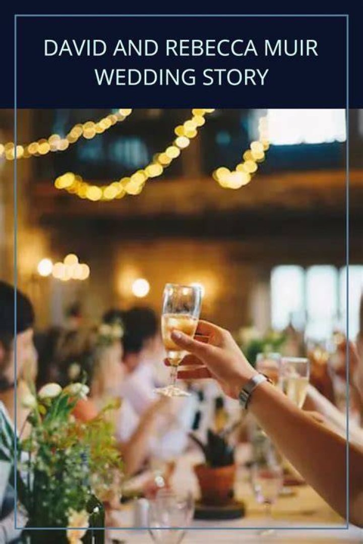 David and Rebecca Muir Wedding: A Perfect Day to Remember