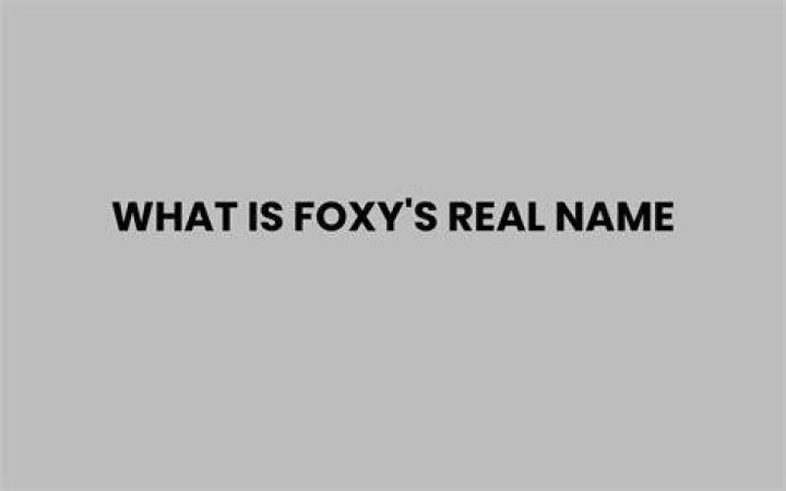 Lily Foxy Real Name: Unveiling the Truth Behind the Famous Content Creator