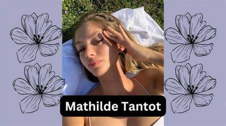 Mathilde Tantot: A Rising Star in the World of Acting and Modeling
